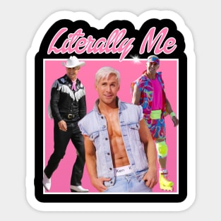 Literally Me (Ryan Gosling) Sticker